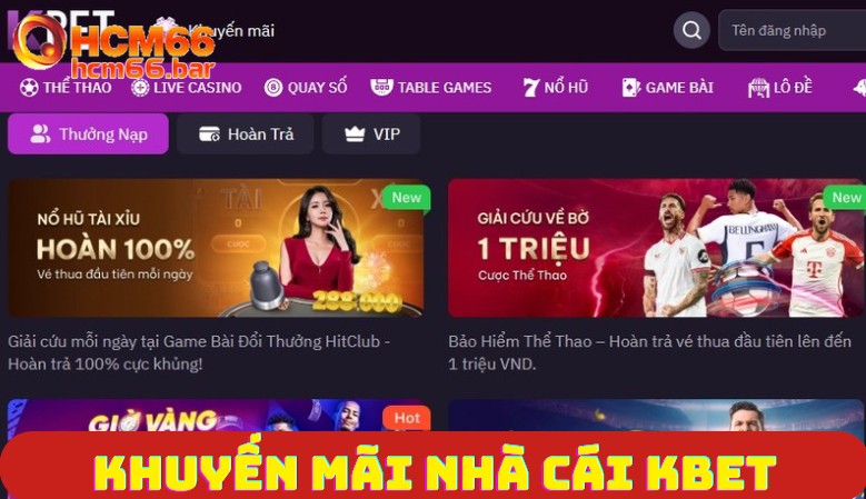 Nhà cái Kbet có gì mà dân cá cược réo gọi mỗi ngày?