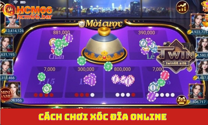 Cách chơi xóc đĩa online qua mặt nhà cái kiếm tiền cực đã